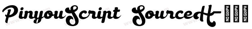 PinyouScript SourceH字体转换